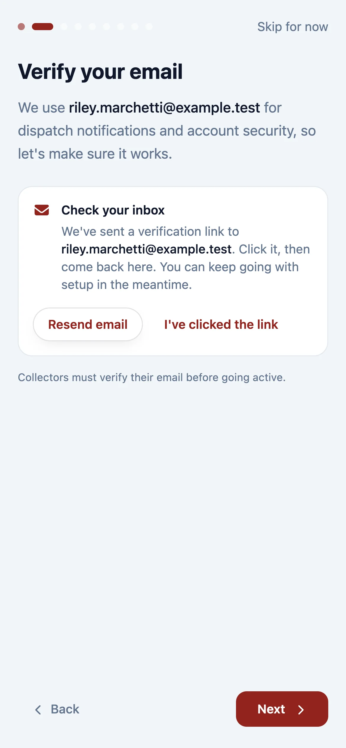 Open the verification email, click its link, then click I've clicked the link
